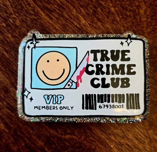 Badge Buddy True Crime Junkie